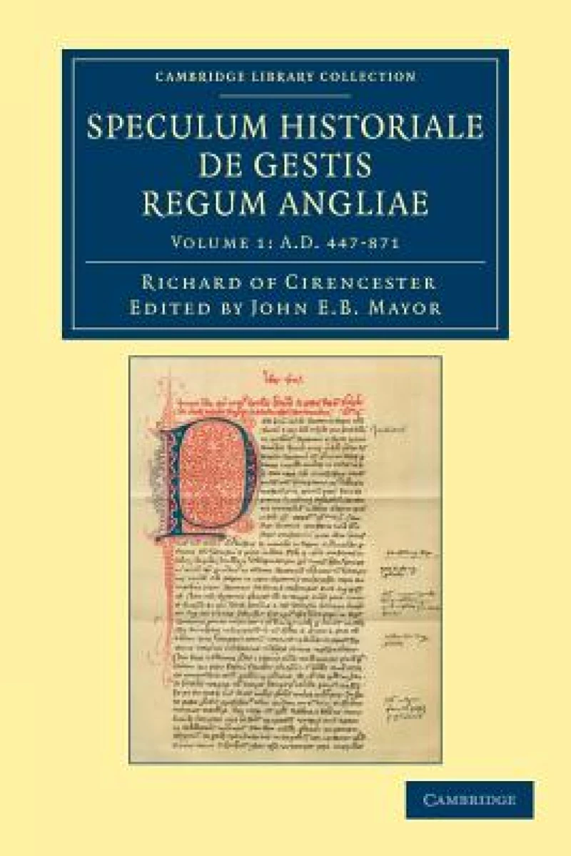 Ricardi de Cirencestria speculum historiale de gestis regum Angliae