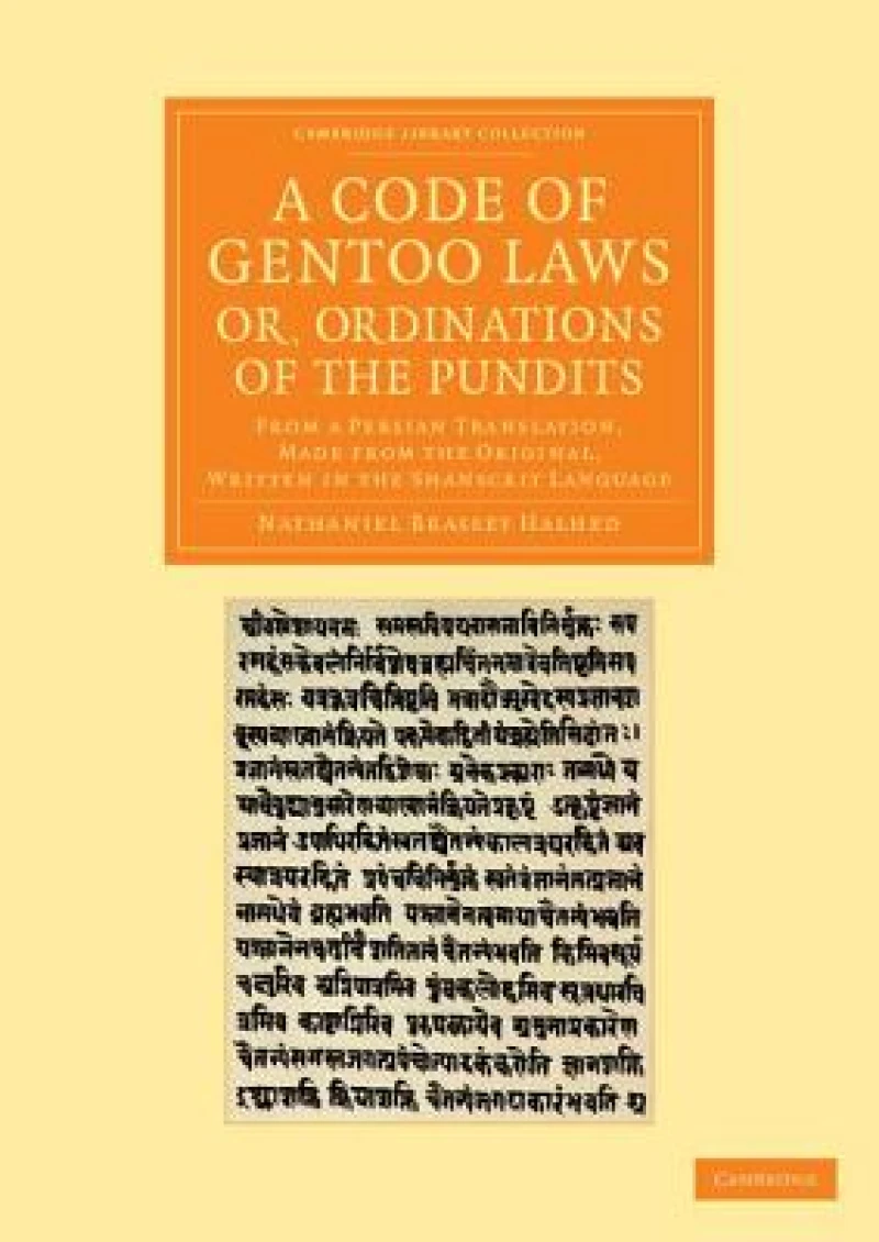A Code of Gentoo Laws; or, Ordinations of the Pundits
