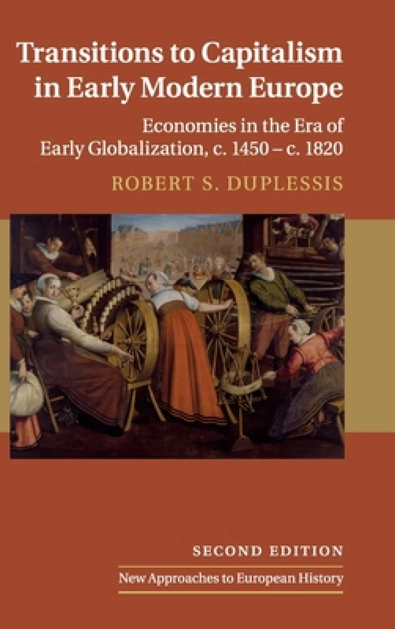 Transitions to Capitalism in Early Modern Europe
