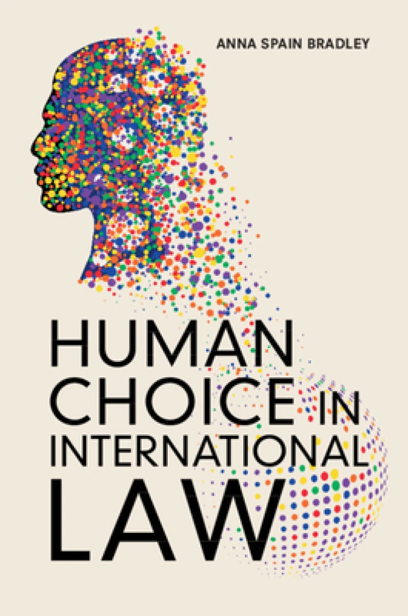 Human Choice in International Law