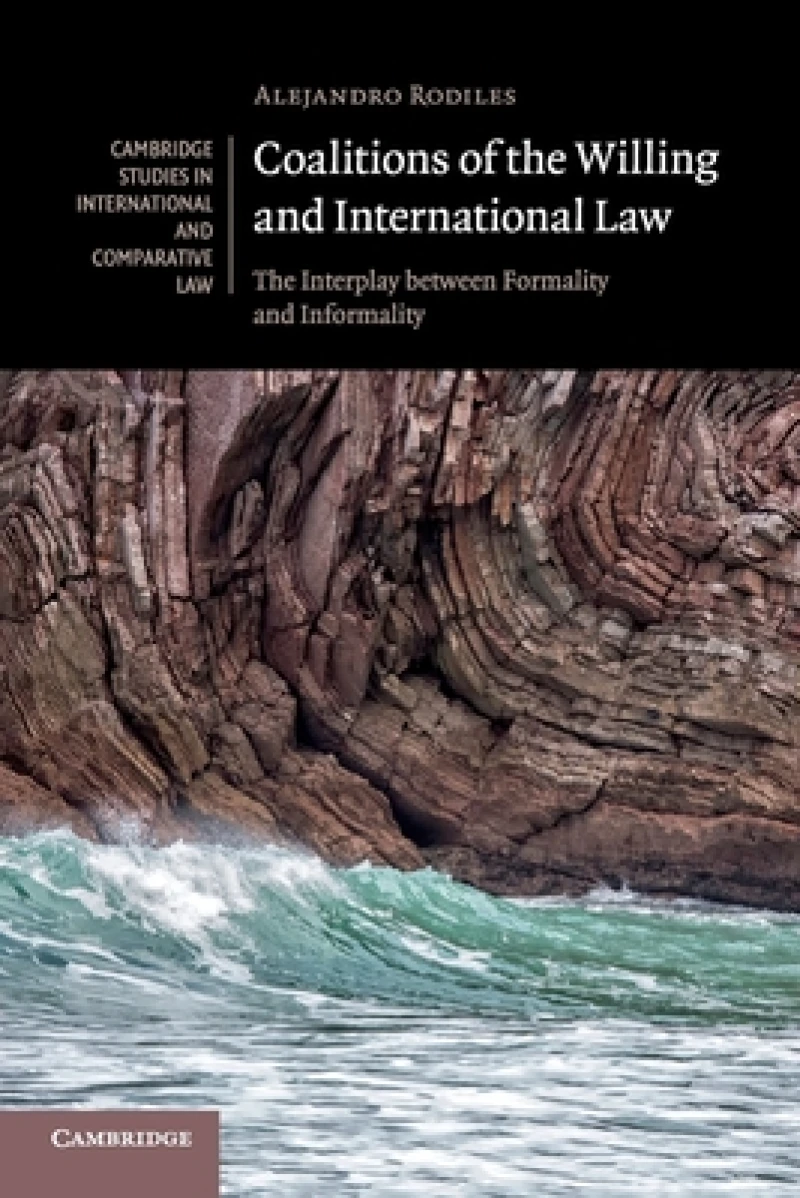 Coalitions of the Willing and International Law