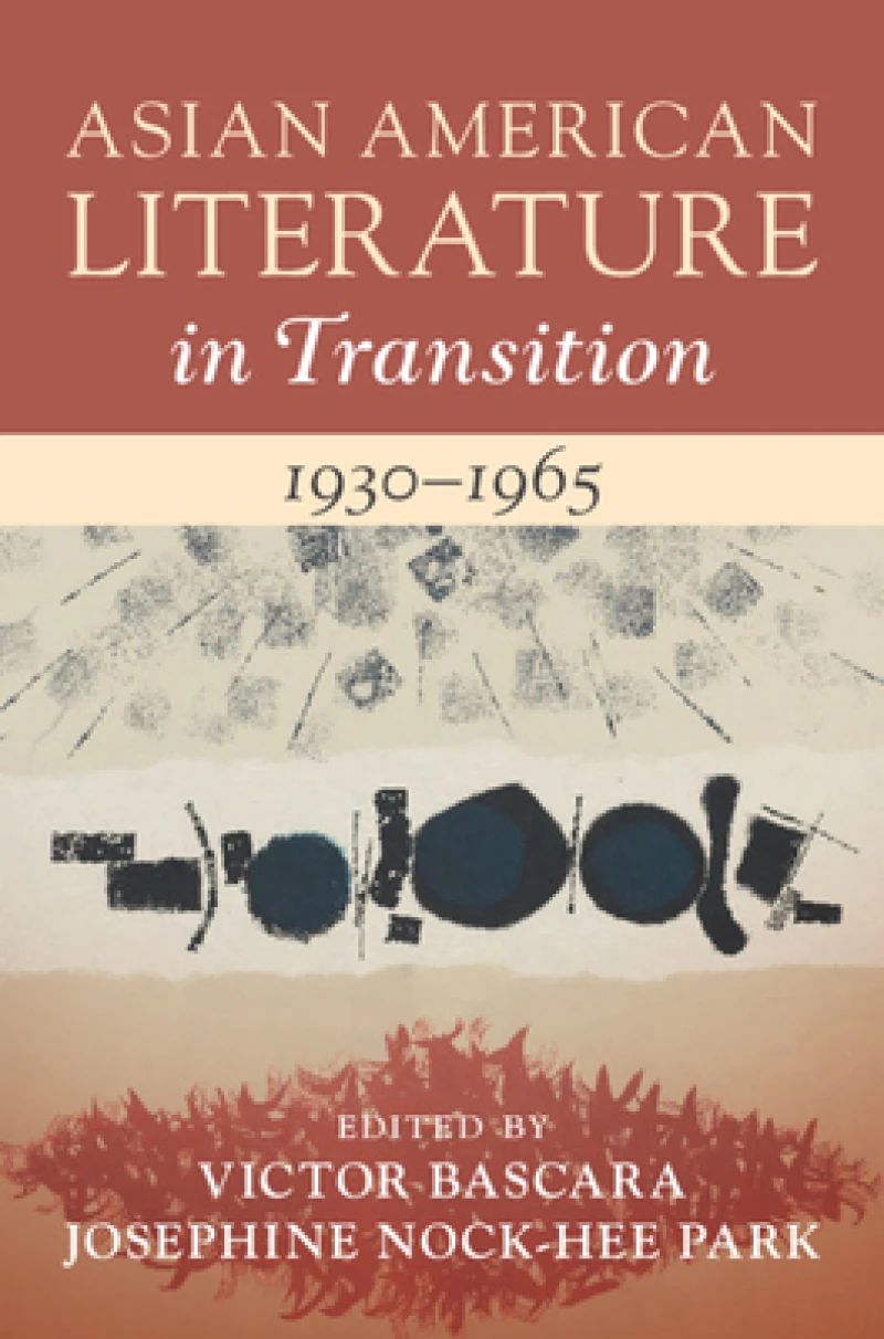 Asian American Literature in Transition, 1930–1965: Volume 2