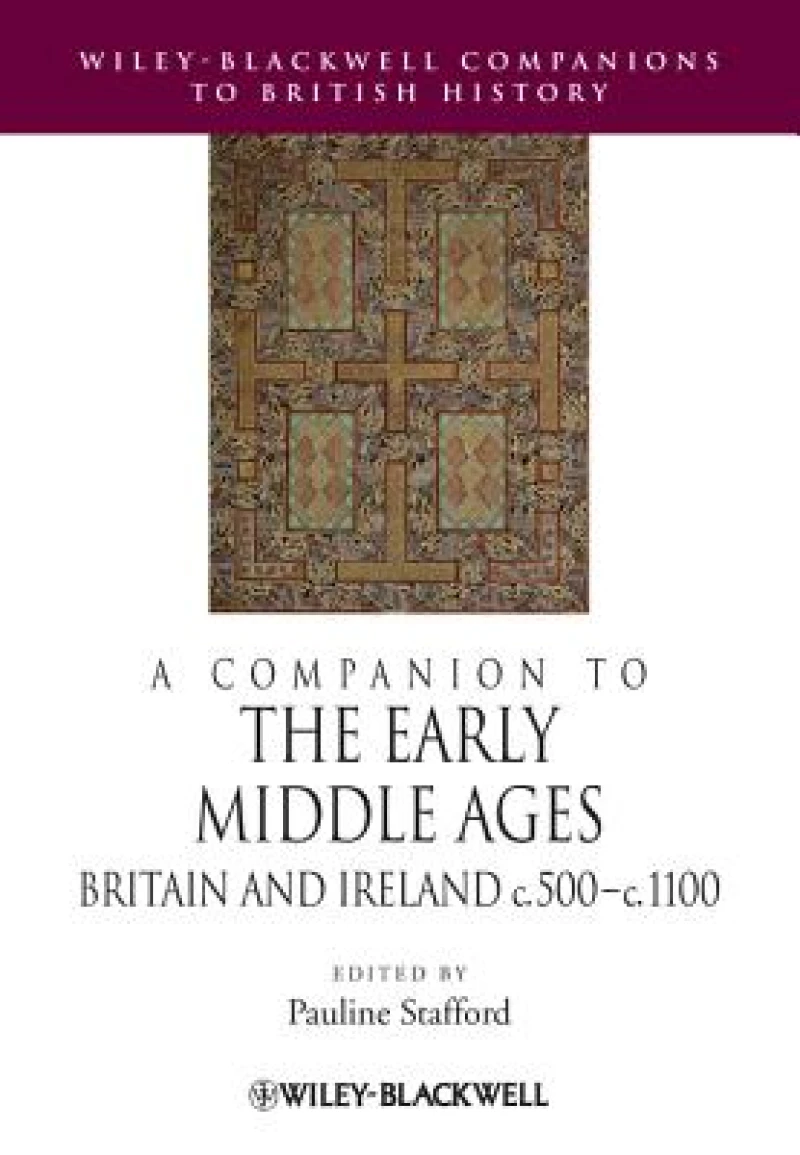 A Companion to the Early Middle Ages