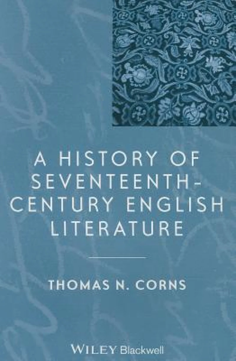 A History of Seventeenth-Century English Literature