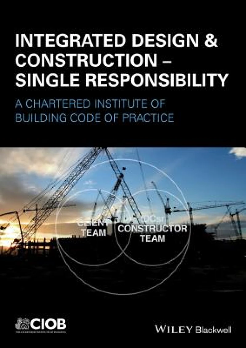 Integrated Design and Construction - Single Responsibility