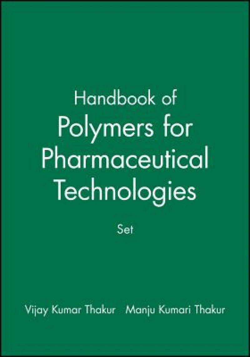 Handbook of Polymers for Pharmaceutical Technologies, Set
