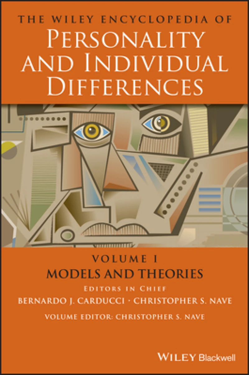 The Wiley Encyclopedia of Personality and Individual Differences, Models and Theories