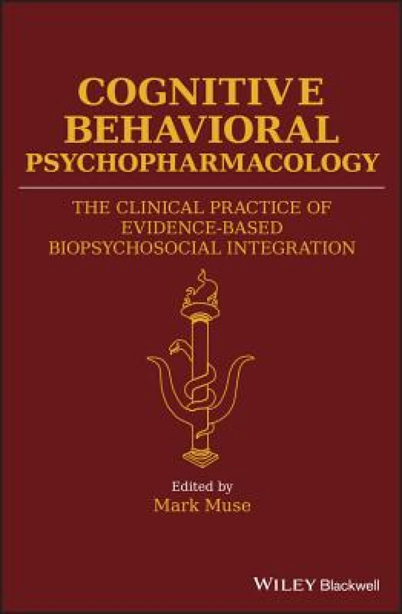 Cognitive Behavioral Psychopharmacology