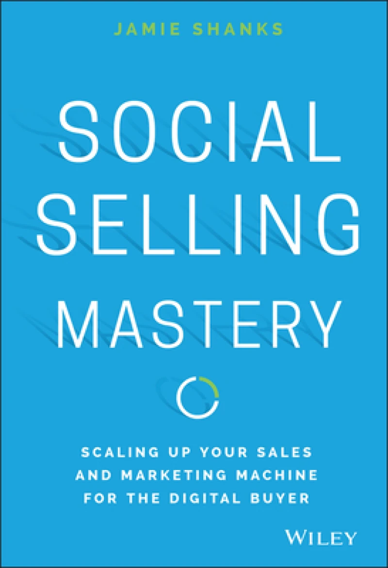 Social Selling Mastery