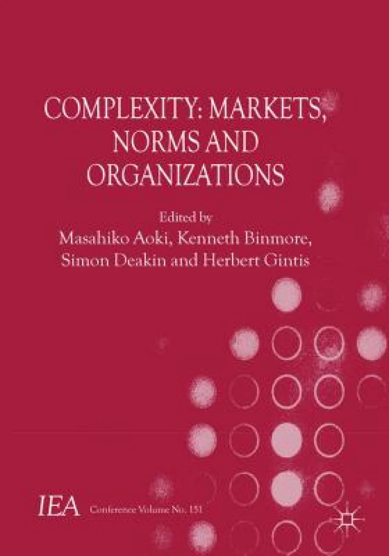 Complexity and Institutions: Markets, Norms and Corporations