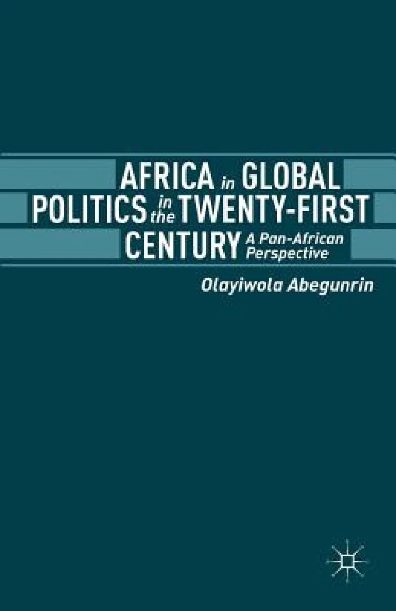 Africa in Global Politics in the Twenty-First Century