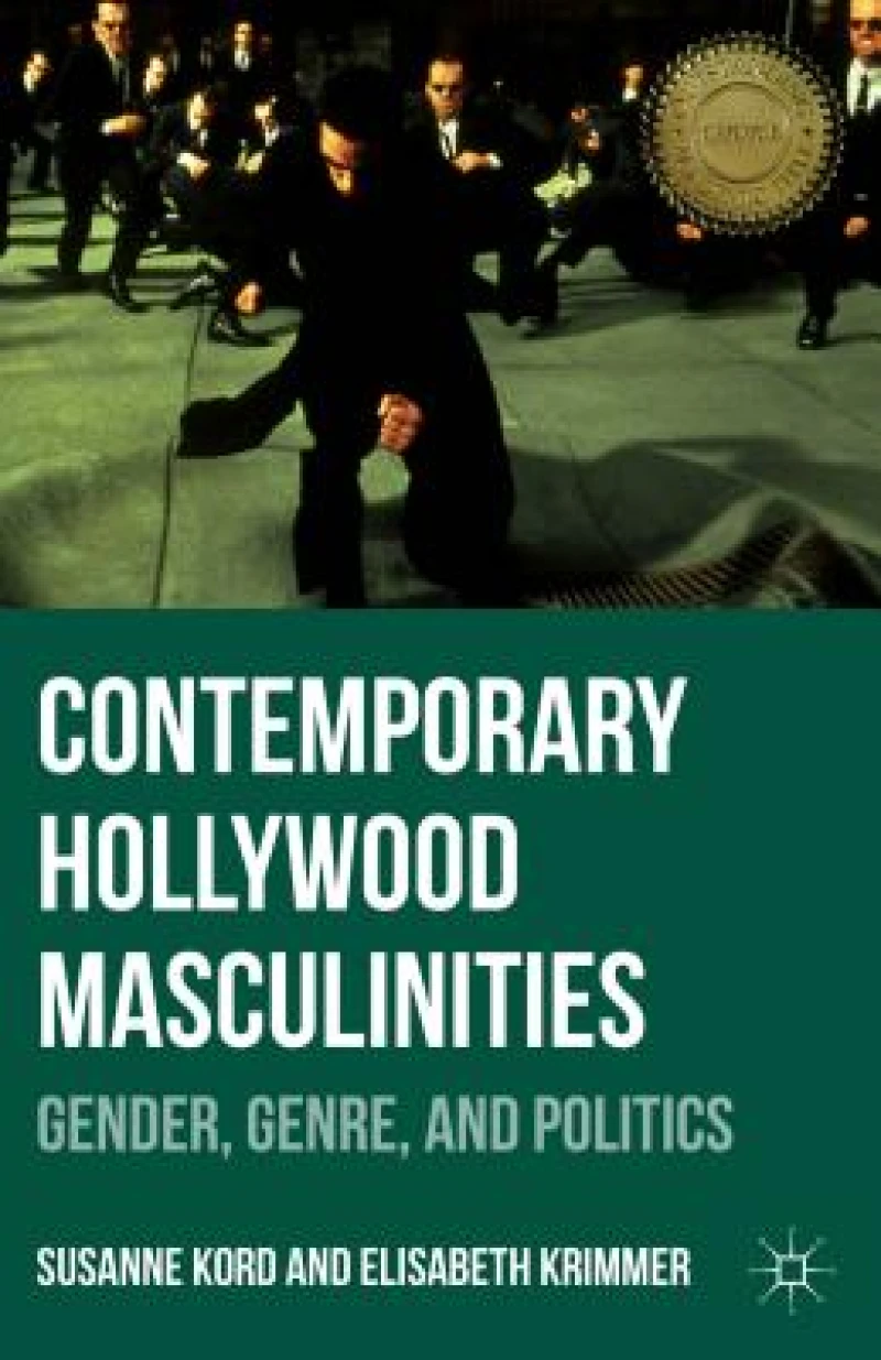 Contemporary Hollywood Masculinities