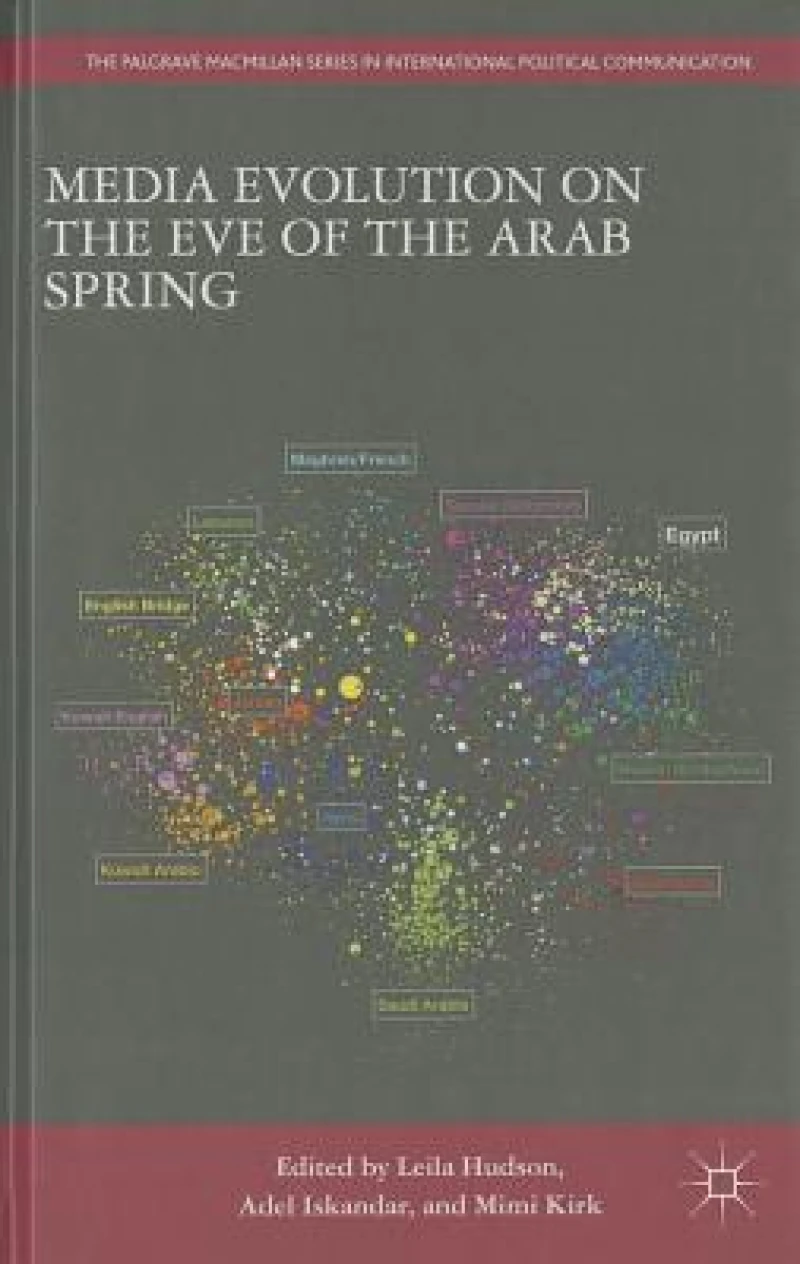 Media Evolution on the Eve of the Arab Spring