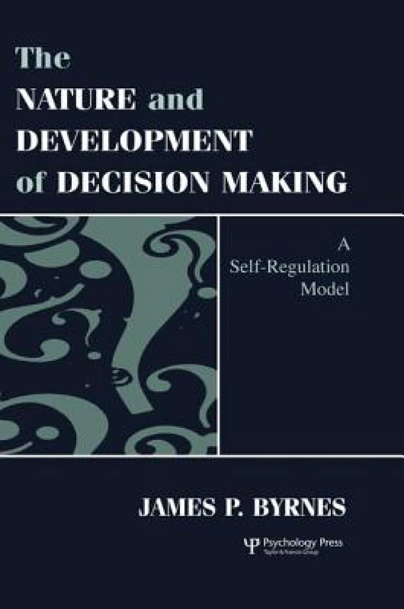 The Nature and Development of Decision-making