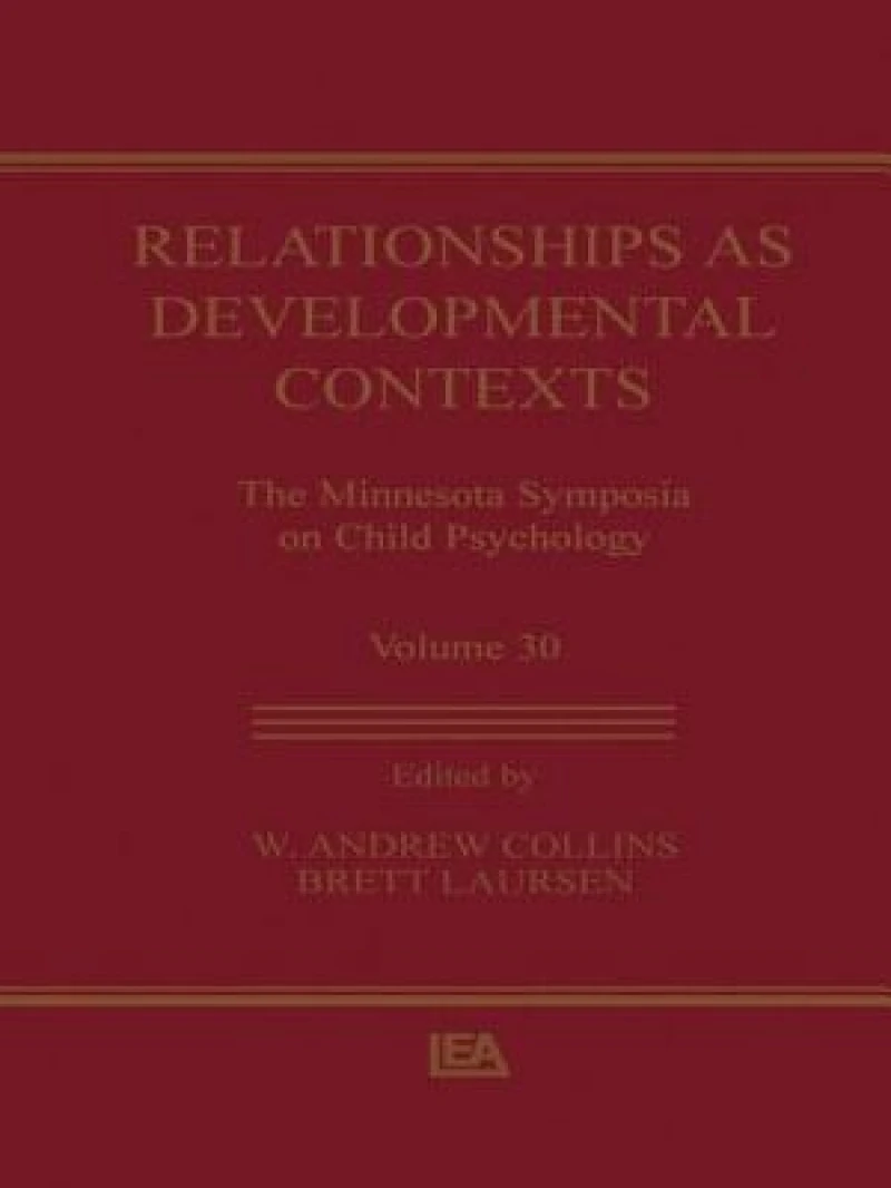 Relationships as Developmental Contexts
