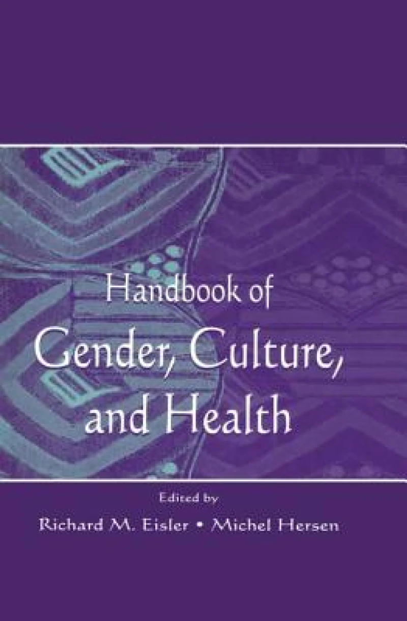 Handbook of Gender, Culture, and Health