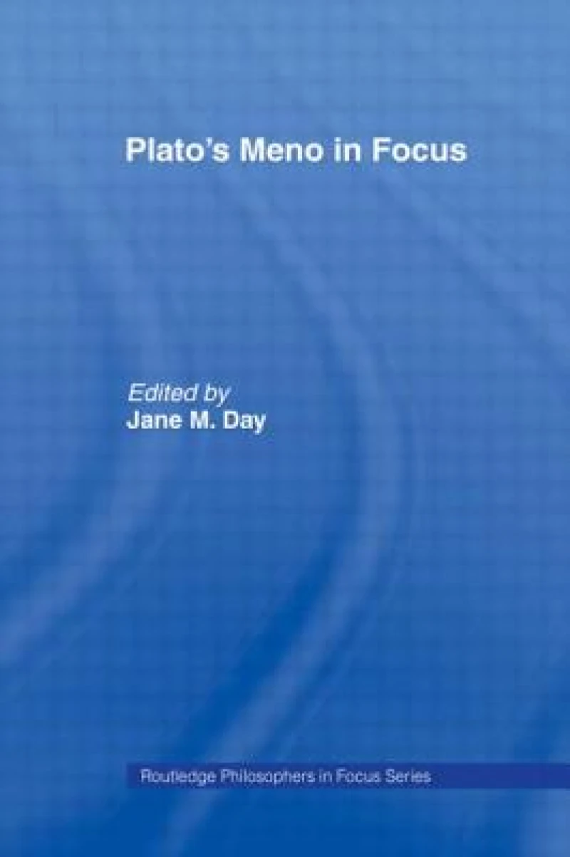 Plato's Meno In Focus