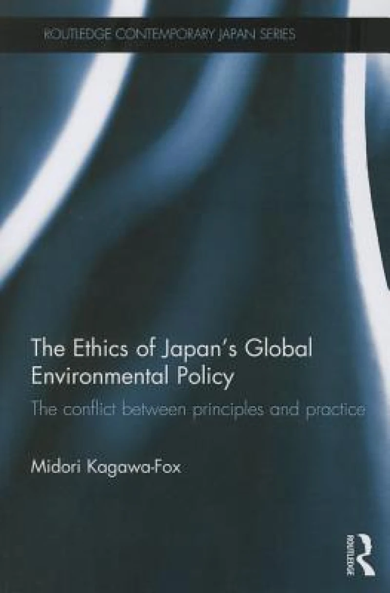The Ethics of Japan's Global Environmental Policy