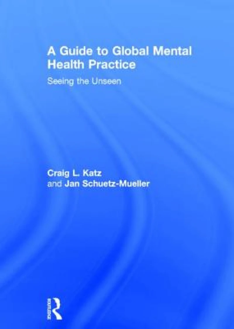 A Guide to Global Mental Health Practice