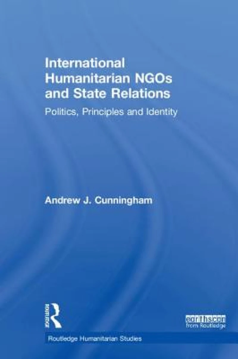 International Humanitarian NGOs and State Relations