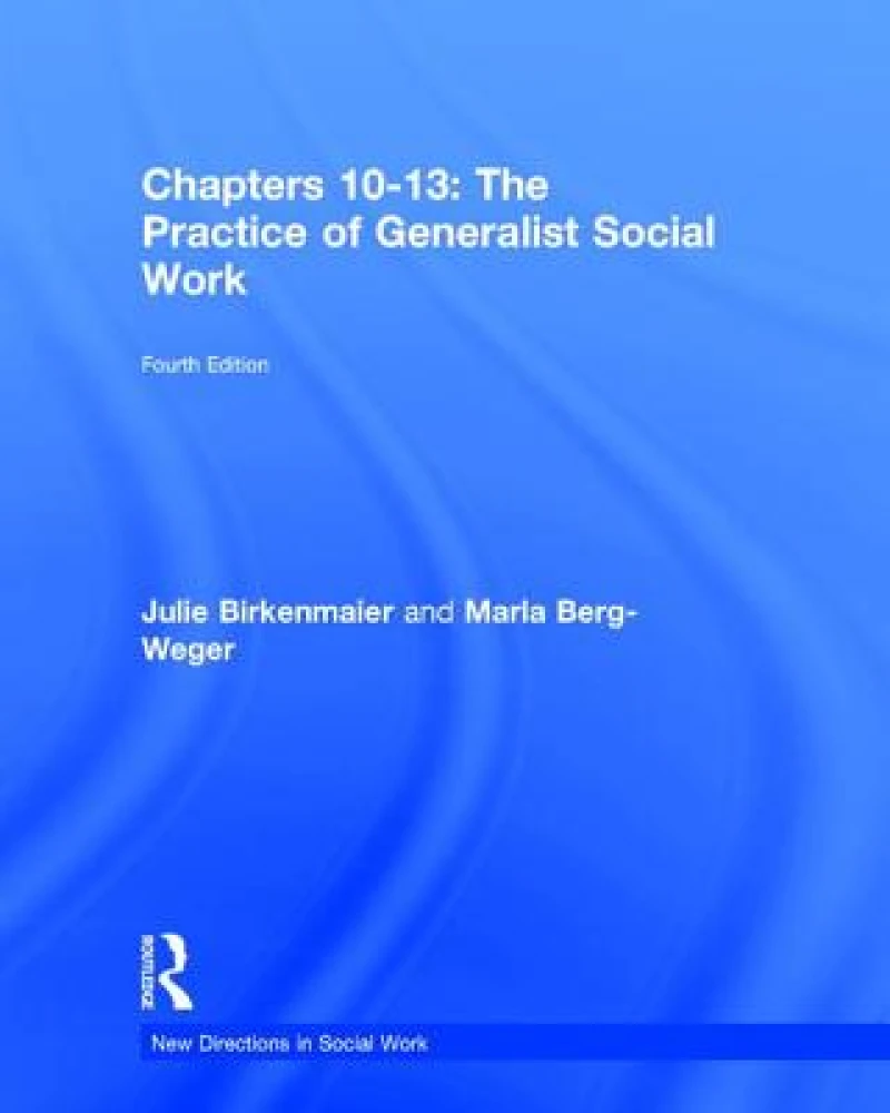 The Practice of Generalist Social Work
