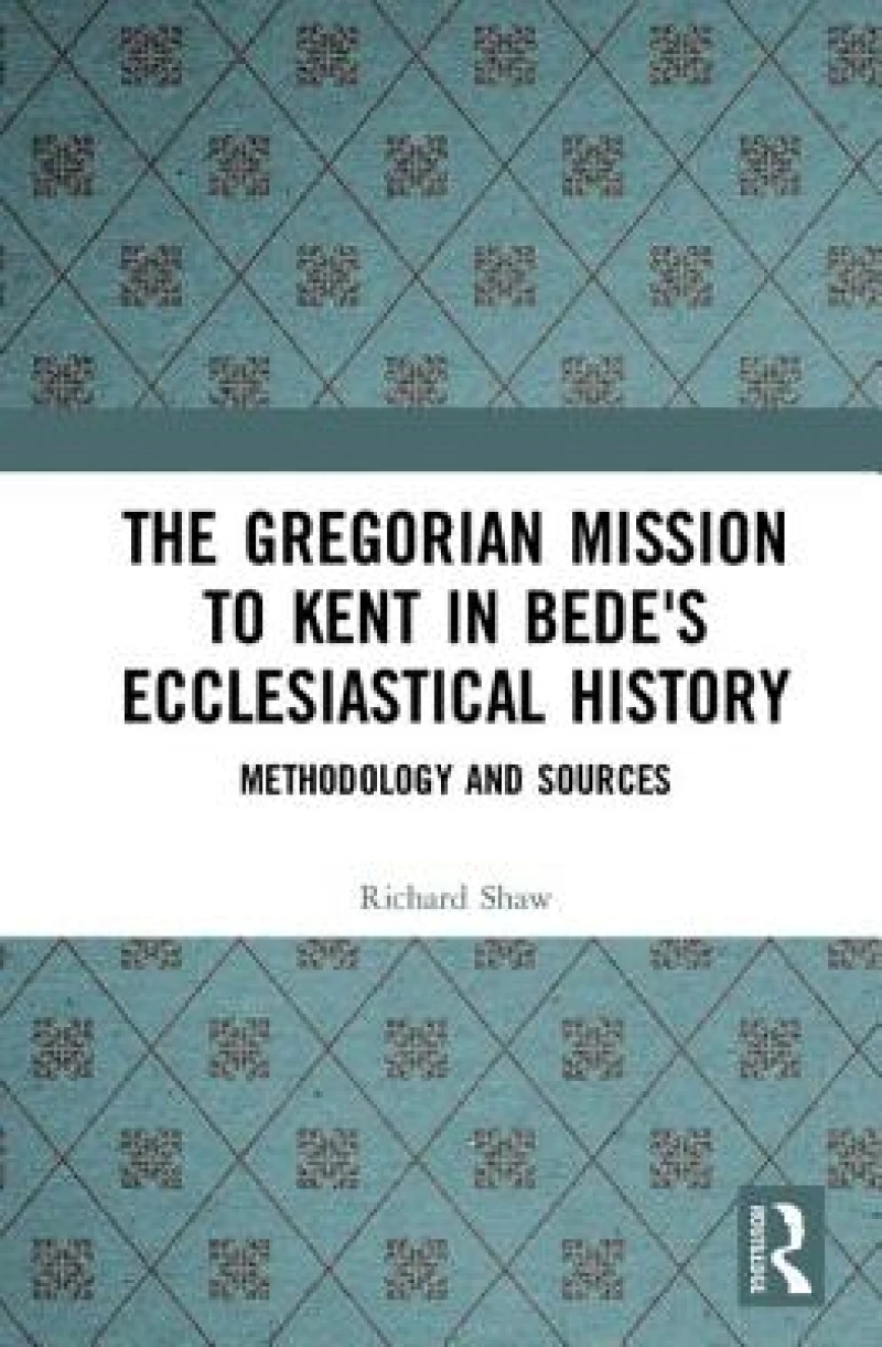 The Gregorian Mission to Kent in Bede's Ecclesiastical History