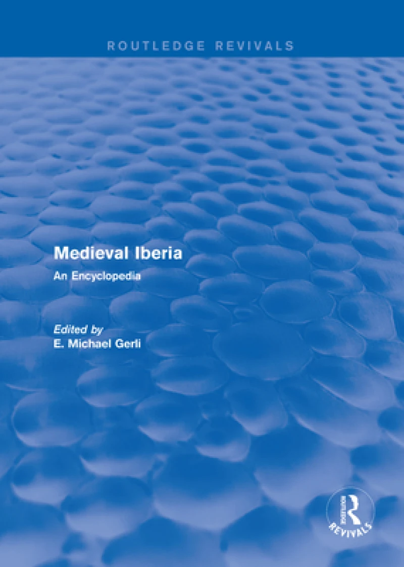 Routledge Revivals: Medieval Iberia (2003)