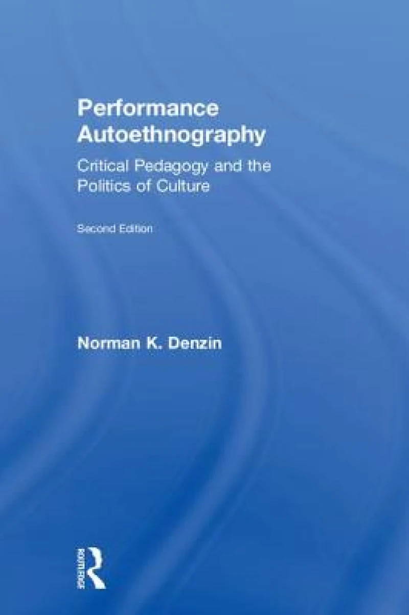 Performance Autoethnography
