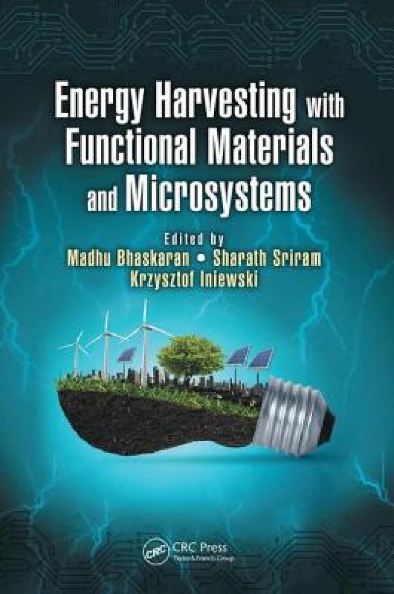 Energy Harvesting with Functional Materials and Microsystems