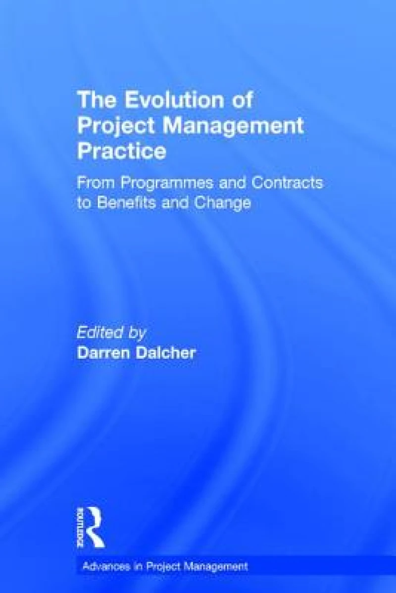 The Evolution of Project Management Practice