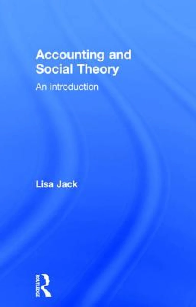 Accounting and Social Theory