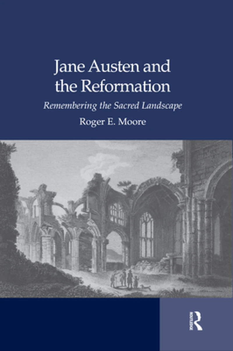 Jane Austen and the Reformation