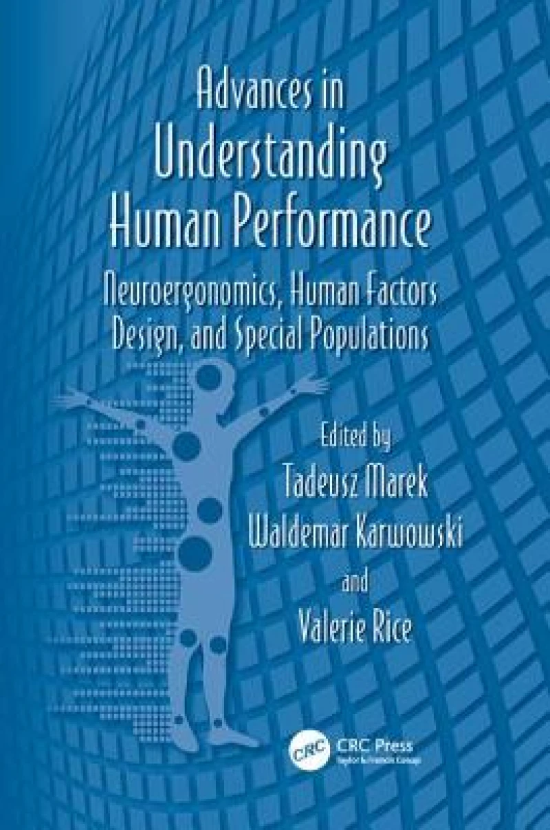 Advances in Understanding Human Performance