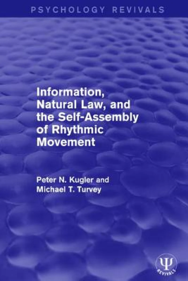 Information, Natural Law, and the Self-Assembly of Rhythmic Movement
