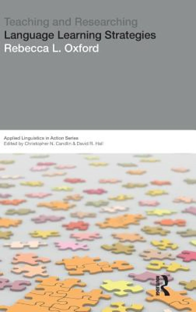 Teaching & Researching: Language Learning Strategies