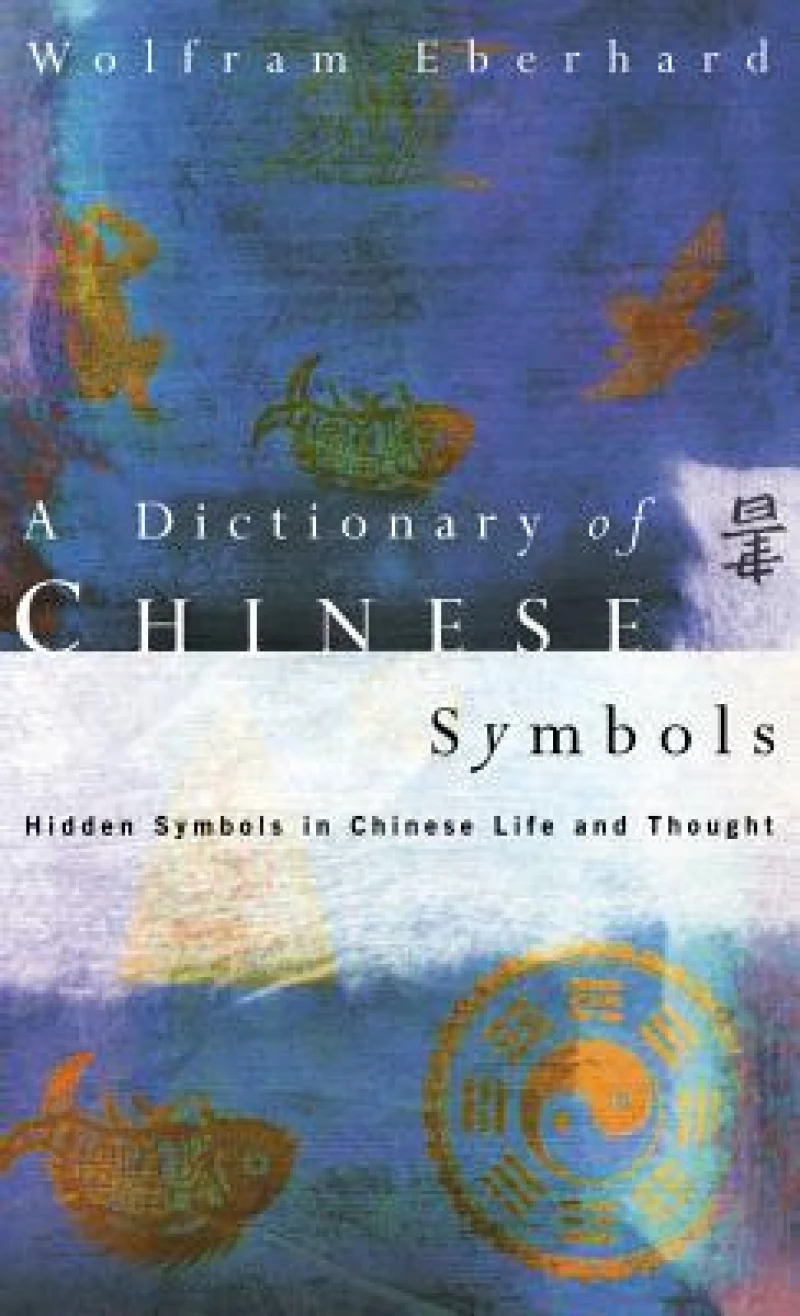 Dictionary of Chinese Symbols
