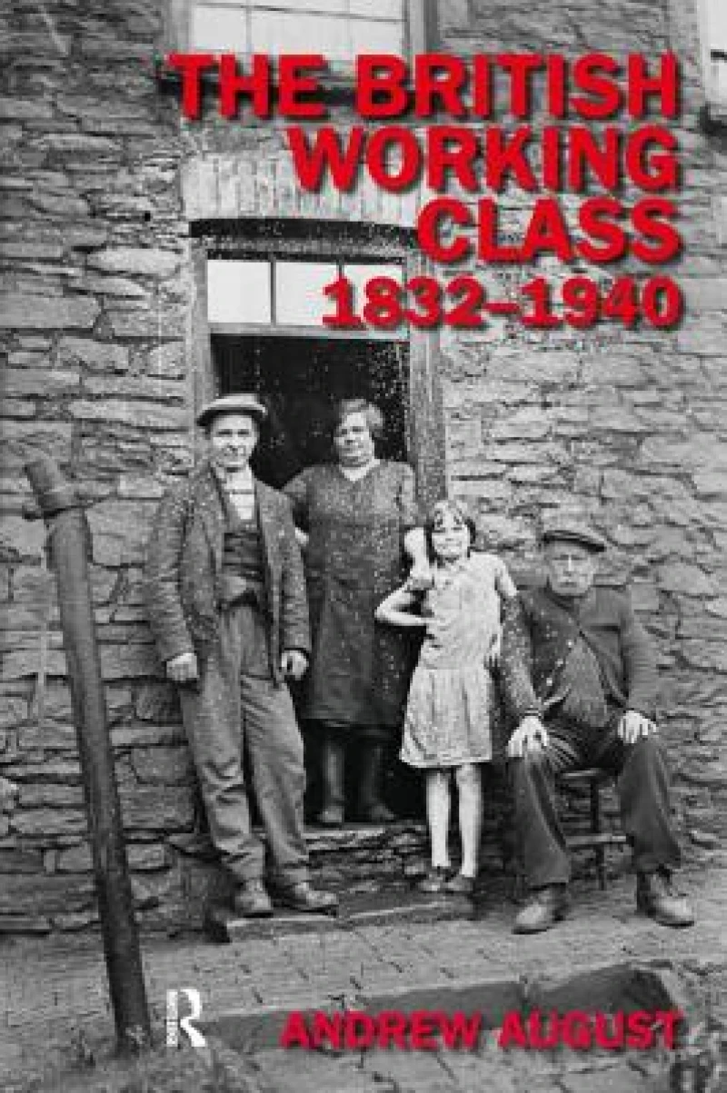 The British Working Class 1832-1940