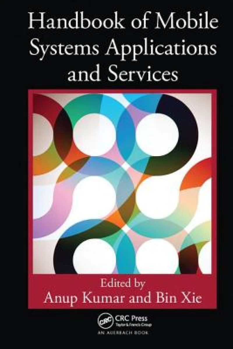 Handbook of Mobile Systems Applications and Services