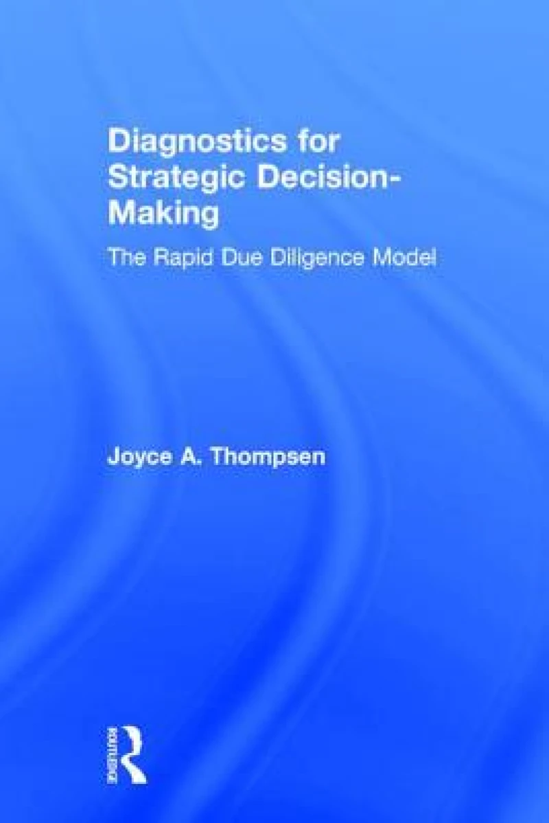 Diagnostics for Strategic Decision-Making