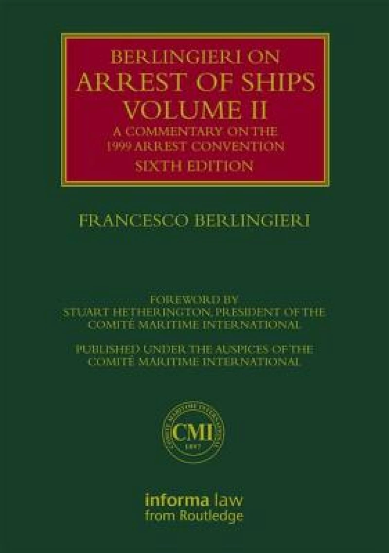 Berlingieri on Arrest of Ships Volume II