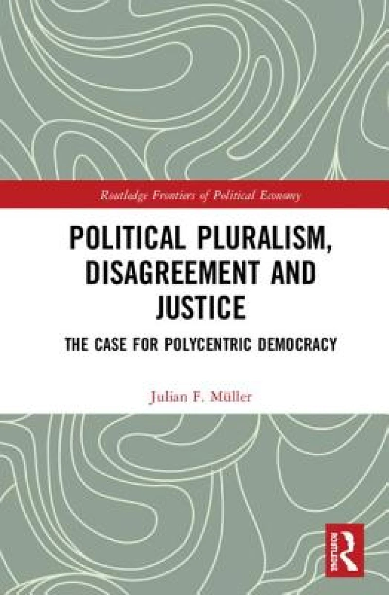 Political Pluralism, Disagreement and Justice