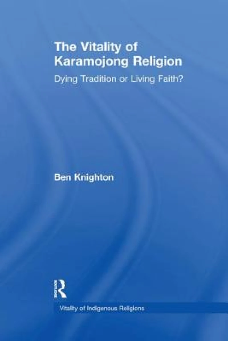 The Vitality of Karamojong Religion