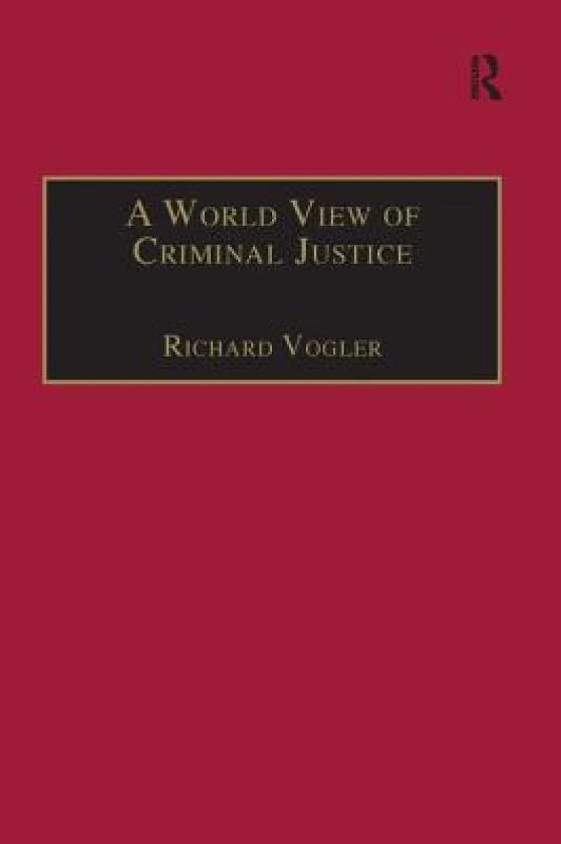 A World View of Criminal Justice