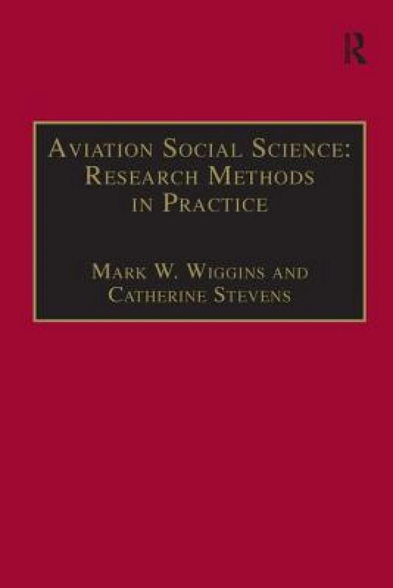 Aviation Social Science: Research Methods in Practice