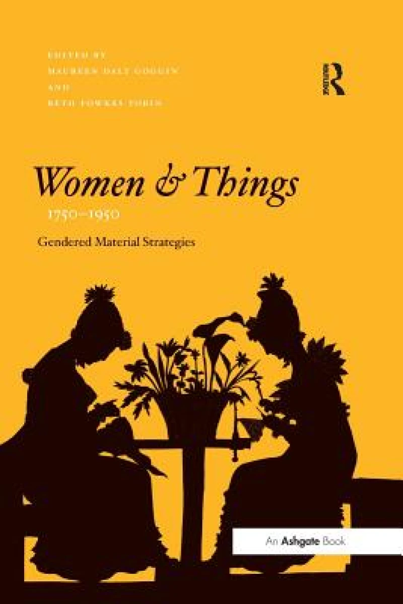 Women and Things, 1750–1950