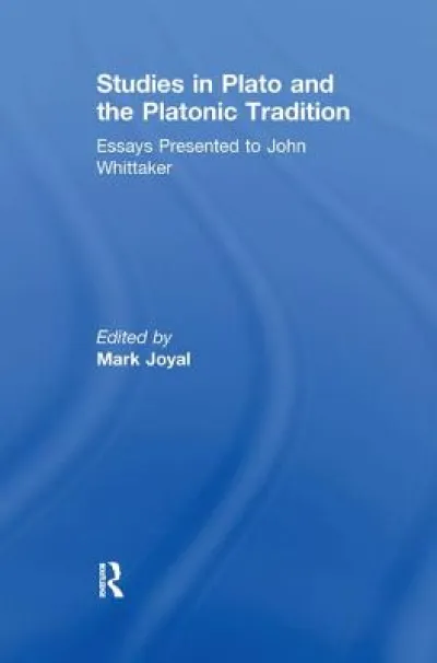Studies in Plato and the Platonic Tradition