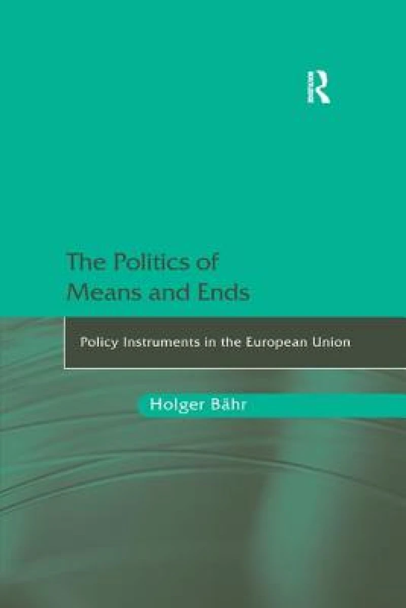 The Politics of Means and Ends