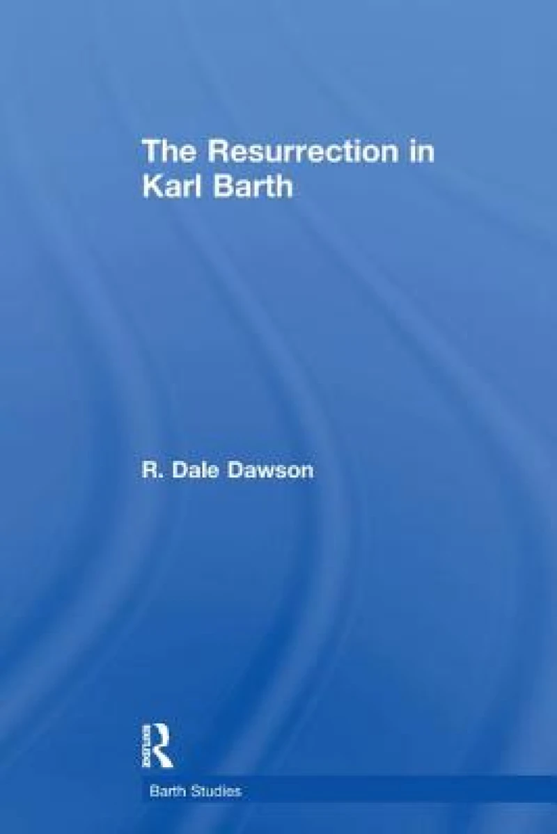 The Resurrection in Karl Barth