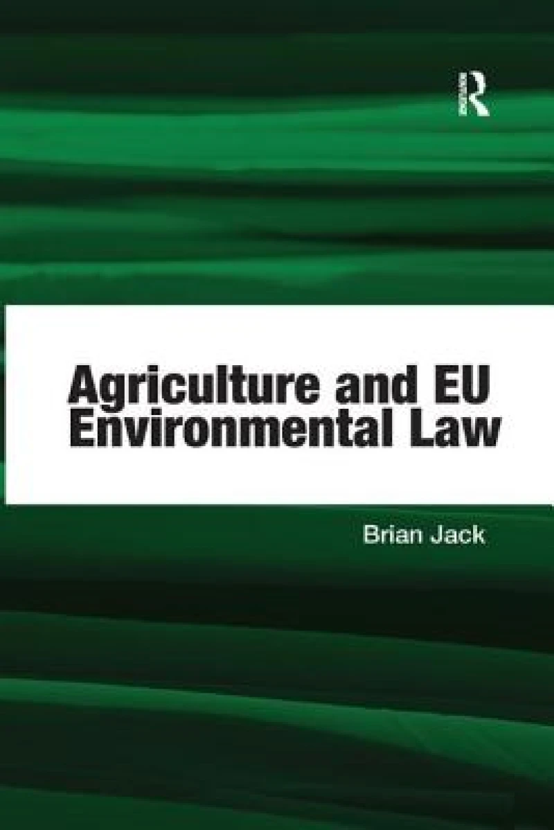 Agriculture and EU Environmental Law