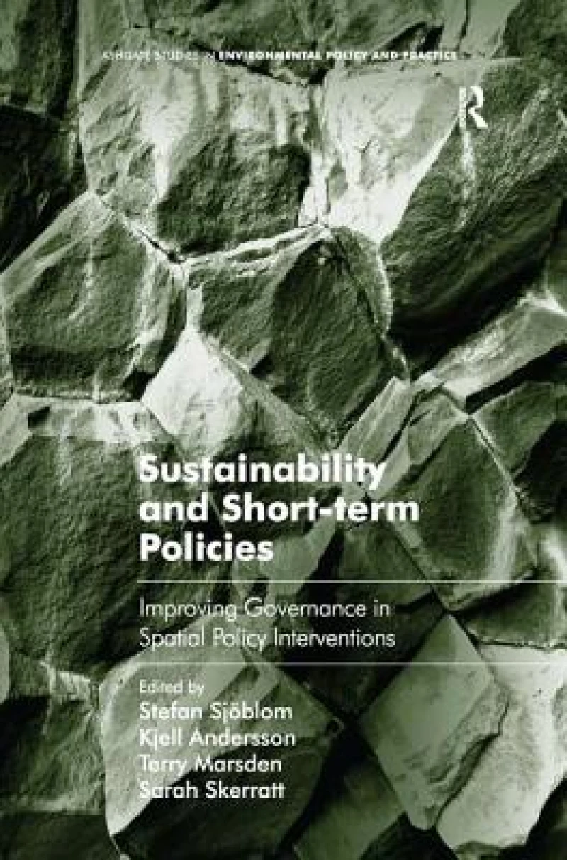 Sustainability and Short-term Policies